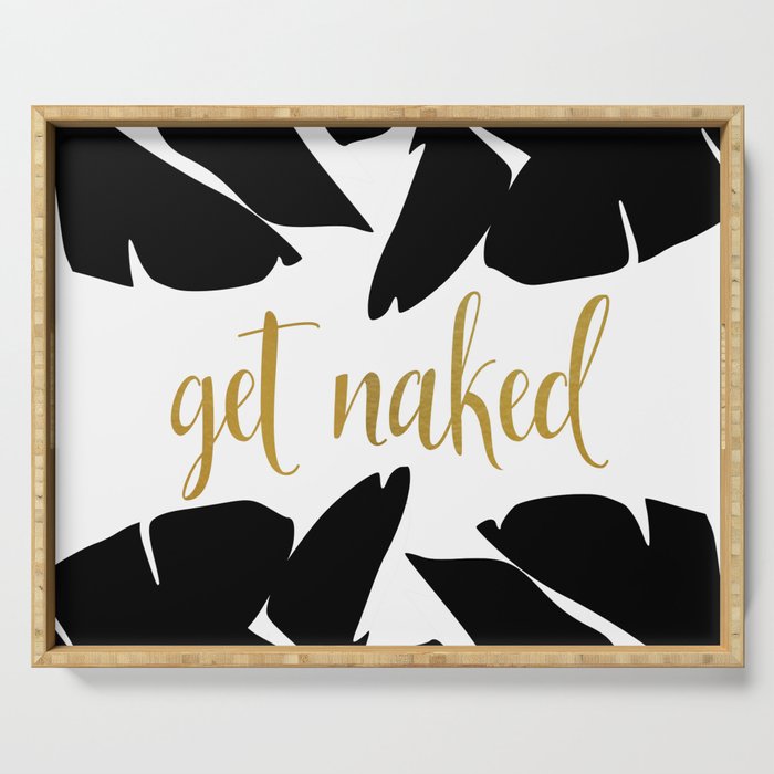 Get Naked Funny, Tropical Palm, Black, White and Gold Serving Tray Gallery Image 1