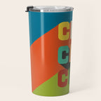 Cha cha cha Travel Mug Gallery Image 3