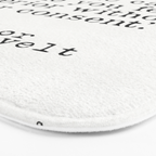 Eleanor Roosevelt âNo one can make you feel inferior without your consent.â Bath Mat Gallery Image 3