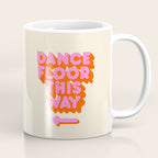 DANCE FLOOR THIS WAY - PINK TYPOGRAPHY Coffee Mug Gallery Image 1