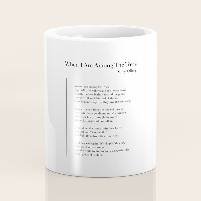 When I Am Among The Trees Coffee Mug Gallery Image 4