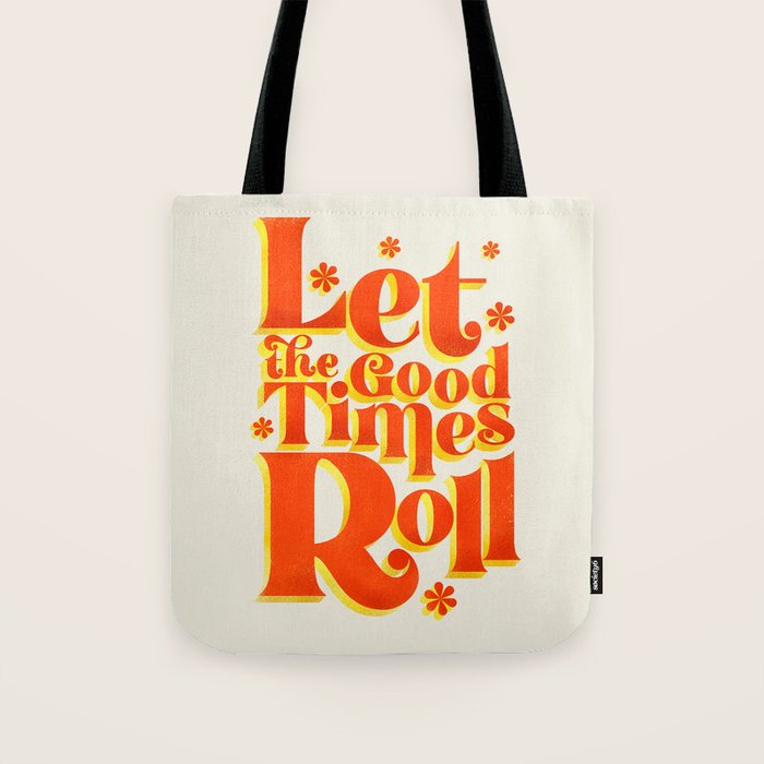 Let the good times roll - retro type Tote Bag Gallery Image 1