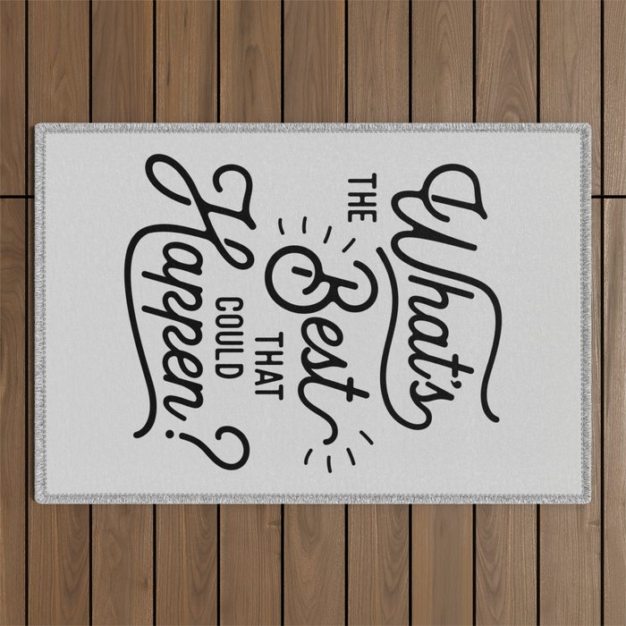 What's The Best That Could Happen Typography Print Wall Art Home Decor Outdoor Rug Gallery Image 1