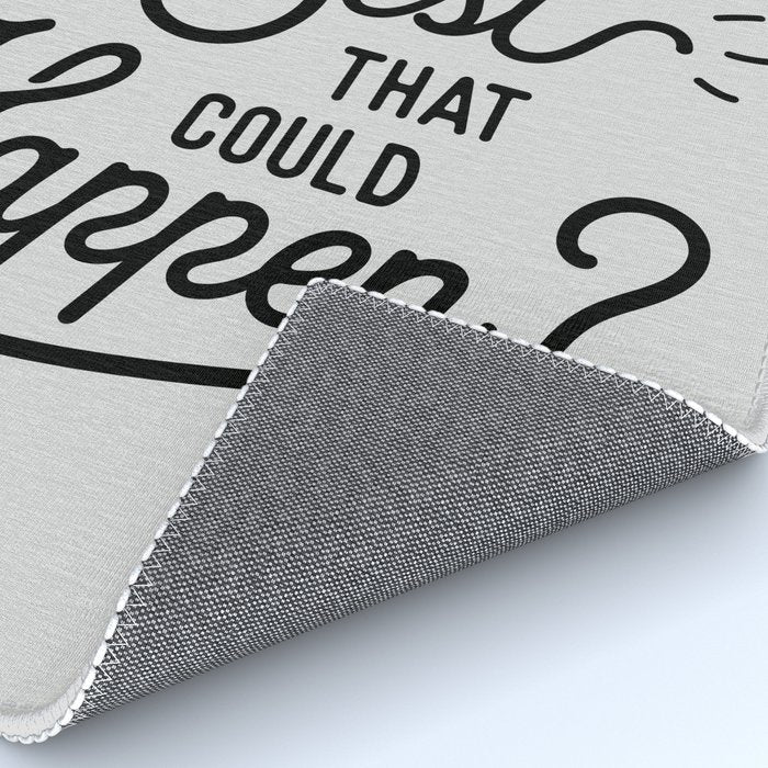 What's The Best That Could Happen Typography Print Wall Art Home Decor Rug Gallery Image 4