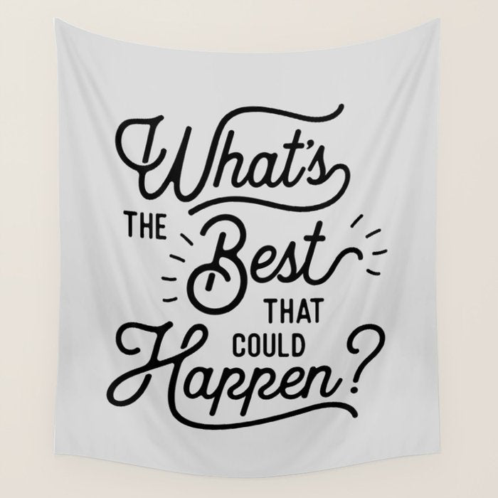 What's The Best That Could Happen Typography Print Wall Art Home Decor Wall Tapestry Gallery Image 4