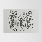 What's The Best That Could Happen Typography Print Wall Art Home Decor Rug Gallery Image 2