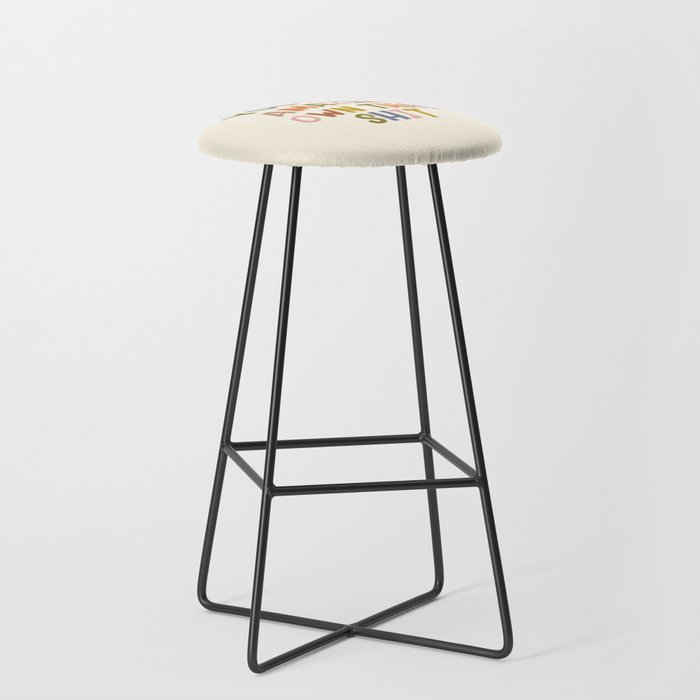 You Are Amazing Own That Shit Quote Stool Gallery Image 1