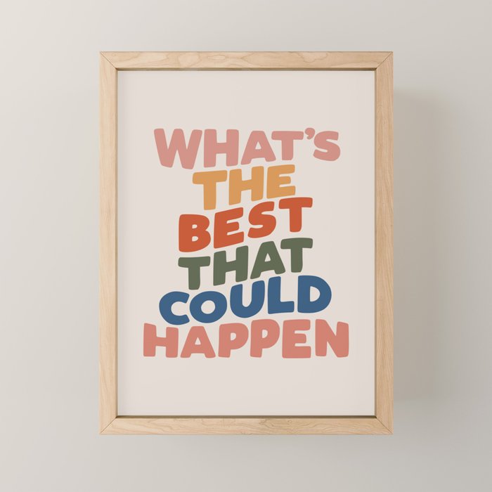 What's The Best That Could Happen Mini Art Print Gallery Image 1