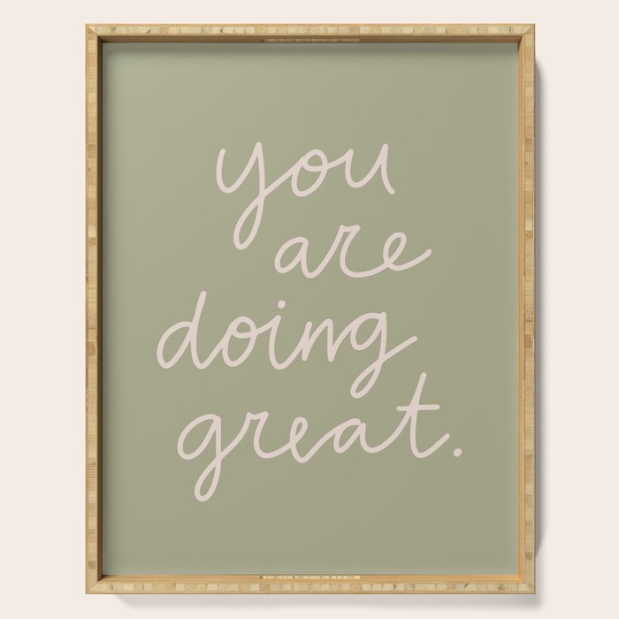 You Are Doing Great Sage Green Serving Tray Gallery Image 1
