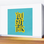 You Got This motivational typography poster inspirational quote bedroom wall home decor Wall Mural Gallery Image 2