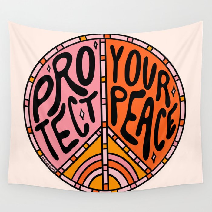 Protect Your Peace Wall Tapestry Gallery Image 1