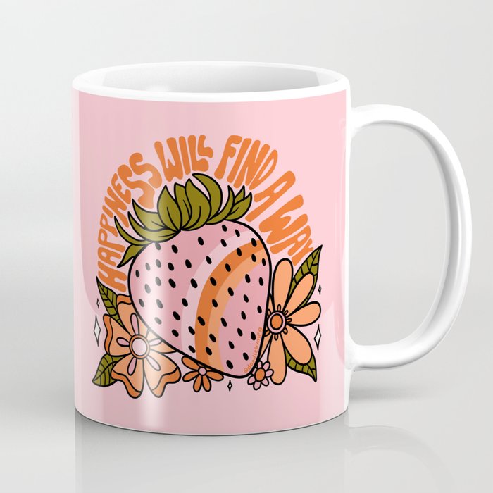 Happiness Will Find A Way Coffee Mug Gallery Image 1