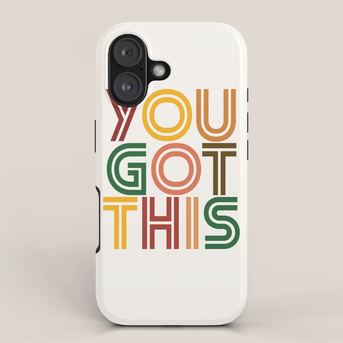 You Got This iPhone Case Gallery Image 1