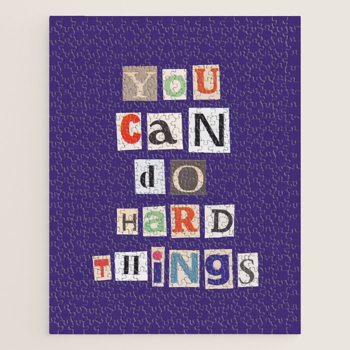 You can do hard things / Daily Reminder #1 Jigsaw Puzzle Gallery Image 1