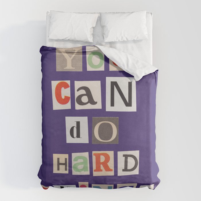 You can do hard things / Daily Reminder #1 Duvet Cover Gallery Image 6
