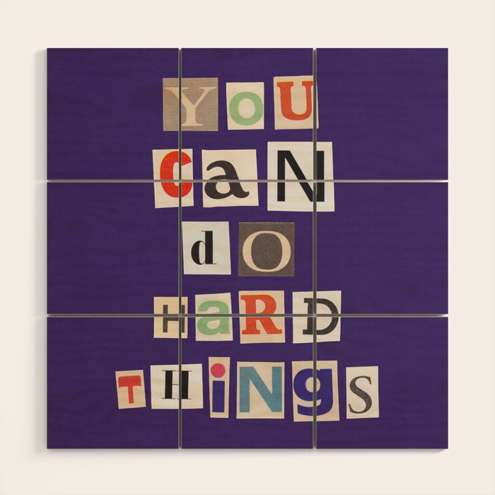 You can do hard things / Daily Reminder #1 Wood Wall Art Gallery Image 1