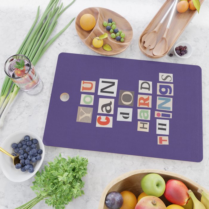 You can do hard things / Daily Reminder #1 Cutting Board Gallery Image 2