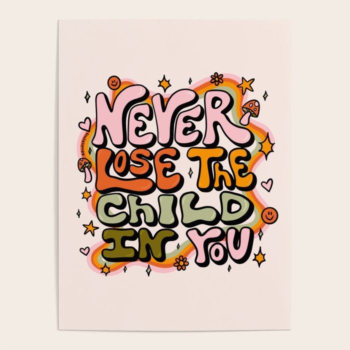 Never Lose the Child In You Poster Gallery Image 4
