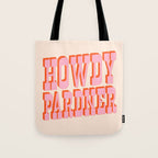 Old West: Howdy Pardner (bright pink and orange saloon style letters) Tote Bag Gallery Image 1