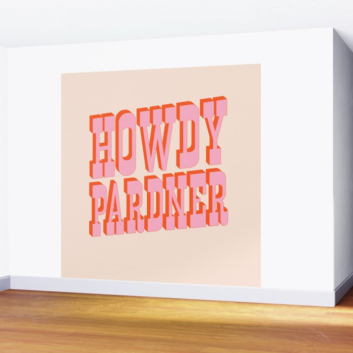 Old West: Howdy Pardner (bright pink and orange saloon style letters) Wall Mural Gallery Image 2