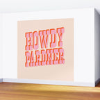 Old West: Howdy Pardner (bright pink and orange saloon style letters) Wall Mural Gallery Image 2