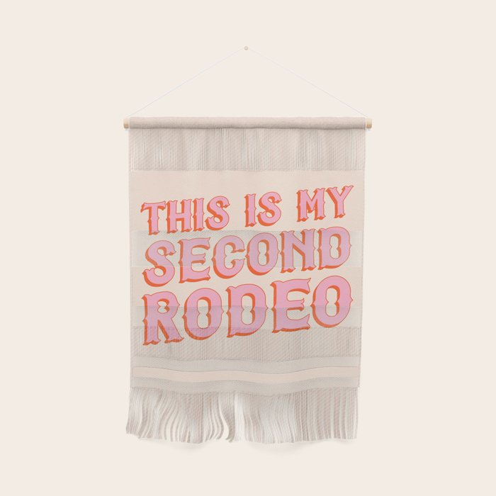 This is My Second Rodeo (pink and orange saloon-style letters) Wall Hanging Gallery Image 1