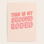 This is My Second Rodeo (pink and orange saloon-style letters) Poster Gallery Image 4