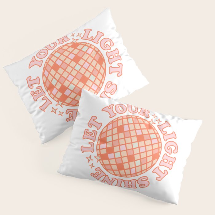Let your Light Shine Pillow Sham Gallery Image 1