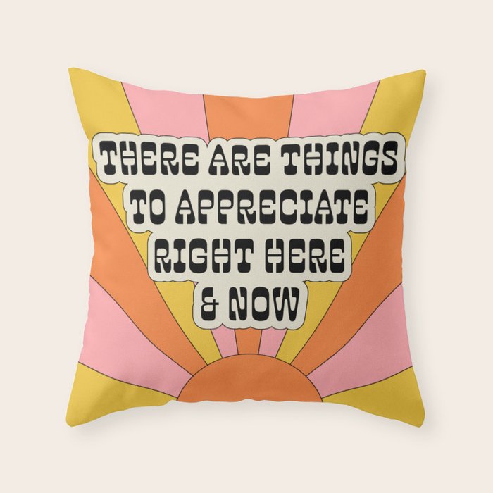 Here & Now Throw Pillow
