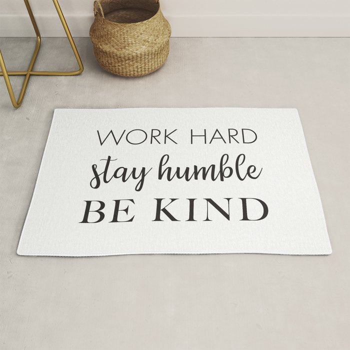 Work Hard Stay Humble Be Kind Rug Gallery Image 1