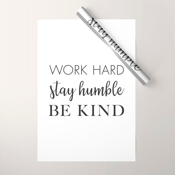 Work Hard Stay Humble Be Kind Wrapping Paper Gallery Image 1