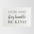 Work Hard Stay Humble Be Kind Rug Gallery Image 2