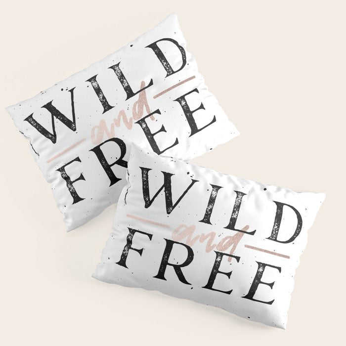 Wild and Free Rose Gold on White Pillow Sham Gallery Image 3
