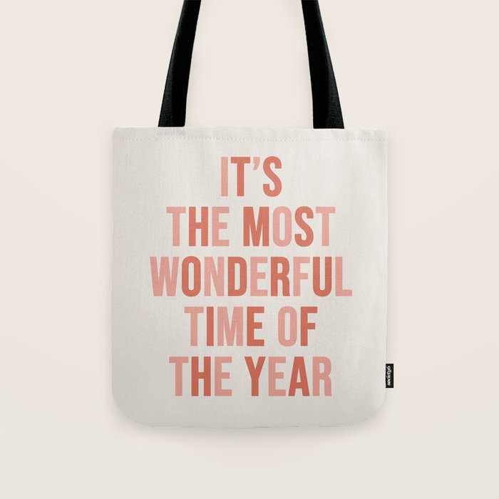 The Most Wonderful Time Of The Year Warm Pink Tote Bag Gallery Image 1