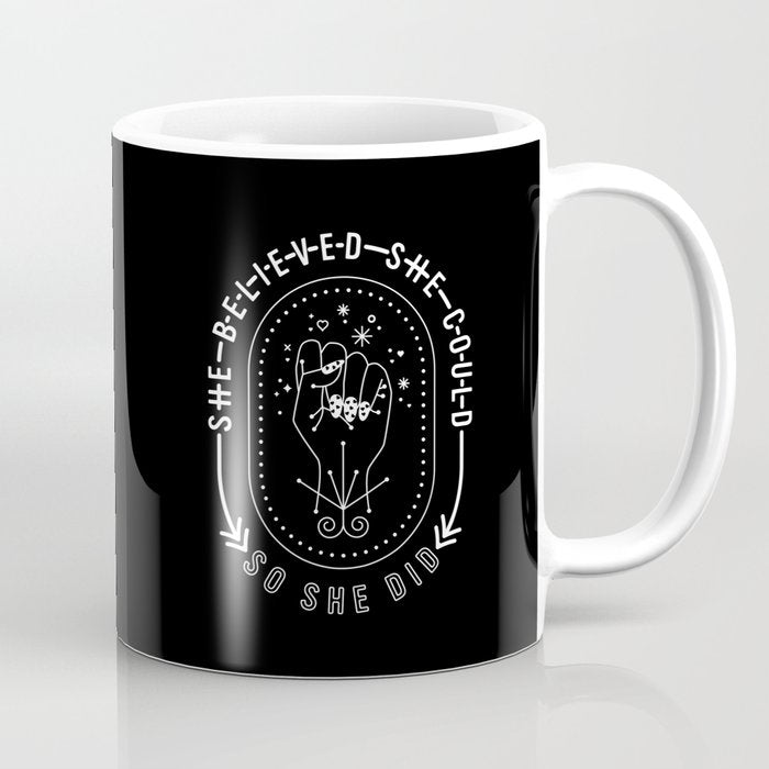 She Believed She Could So She Did - White Ink on Black Coffee Mug Gallery Image 1