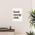 Good energy club. Poster Gallery Image 2
