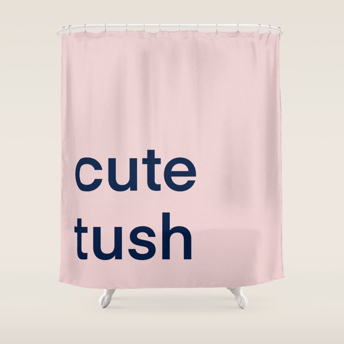 Cute Tush Shower Curtain Gallery Image 1