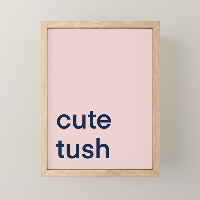 Cute Tush Mini Art Print Gallery Image 1