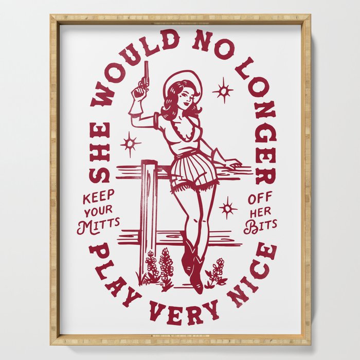 She Would No Longer Play Very Nice: Keep Your Mitts Off Her Bits Serving Tray Gallery Image 1