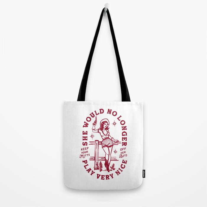She Would No Longer Play Very Nice: Keep Your Mitts Off Her Bits Tote Bag Gallery Image 2