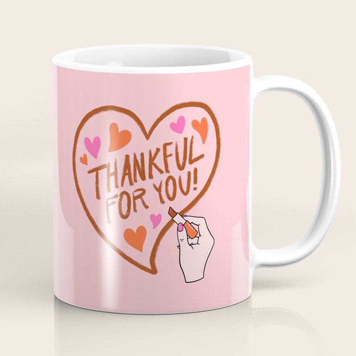 Thankful For You Coffee Mug Gallery Image 1