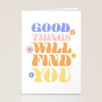 Good Things will Find You Stationery Card Gallery Image 2