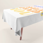 Good Things will Find You Tablecloth Gallery Image 1
