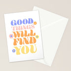 Good Things will Find You Stationery Card Gallery Image 2