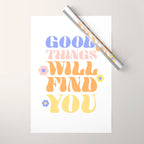 Good Things will Find You Wrapping Paper Gallery Image 1