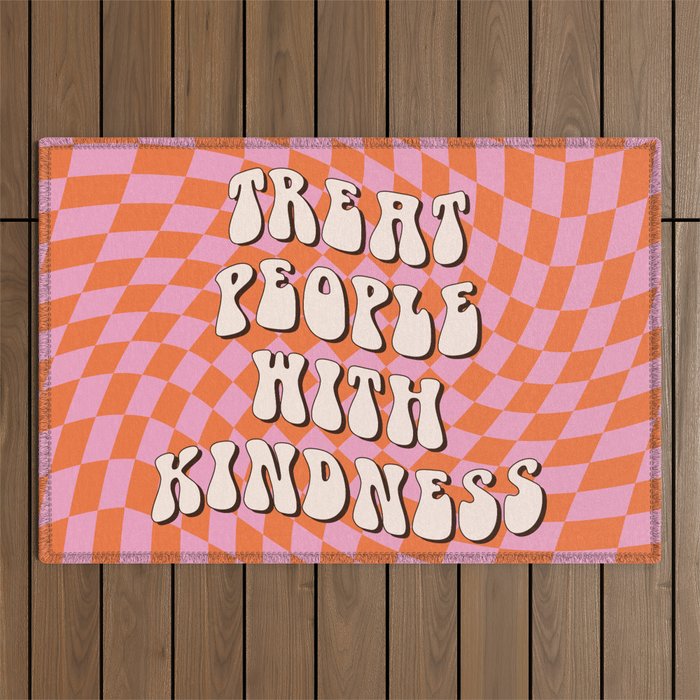 Treat People with Kindness Outdoor Rug Gallery Image 1