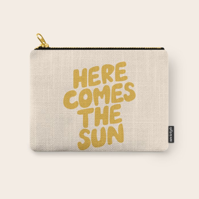 Here Comes the Sun Carry All Pouch Gallery Image 1