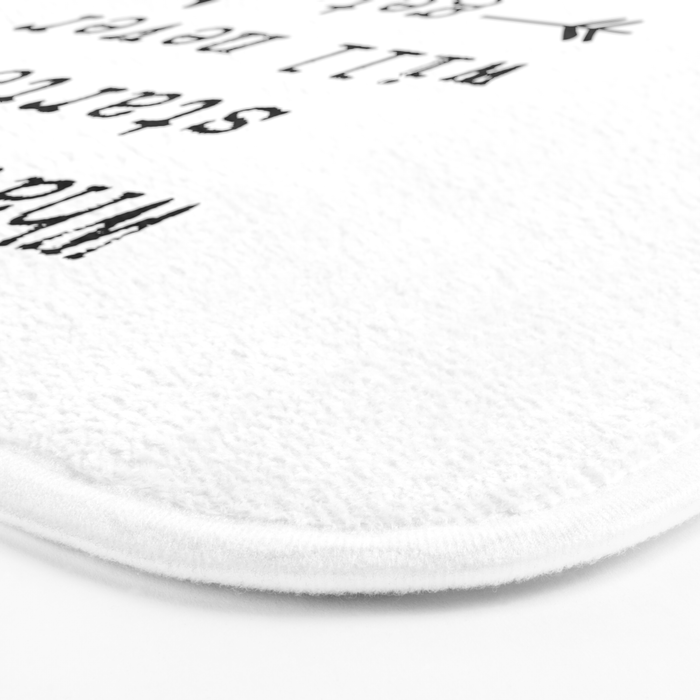 What Is Not Started Will Never Get Finished Inspirational Goethe Quote Bath Mat Gallery Image 3