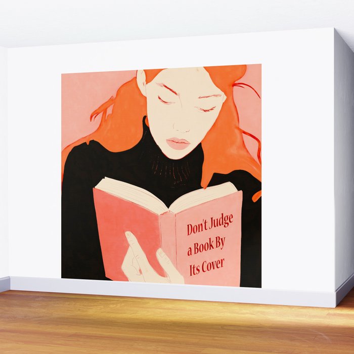 Donât Judge a Book By Its Cover Wall Mural Gallery Image 2