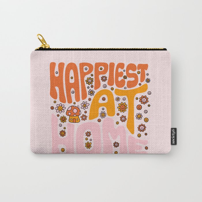Happiest at Home Carry All Pouch Gallery Image 1